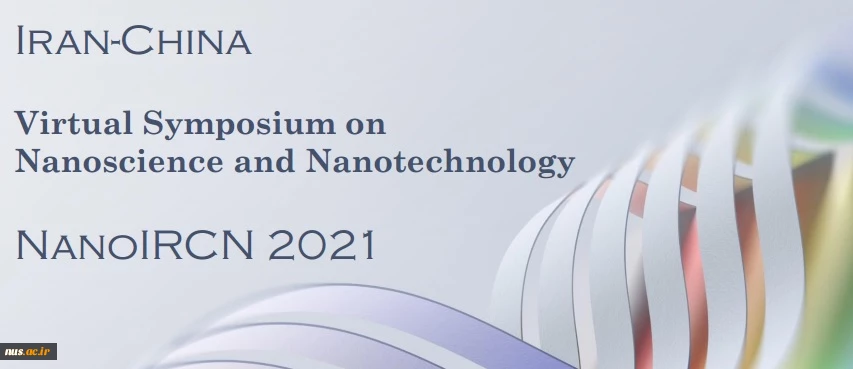 IRAN-CHINA Virtual Symposium on Nanoscience and Nanotechnology 2