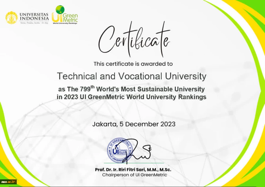 Technical and Vocational University achieved a 78-rank promotion in the Green Metric 2023 world ranking system among the 36 largest universities in Iran, along with other universities in the world 2